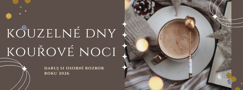 kouřové noci kouzelné dny okouzlena rozbor předpověď typologie osobnost léčitelka terapie pro rok 2026